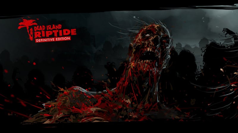 Dead Island: Riptide - Definitive Edition