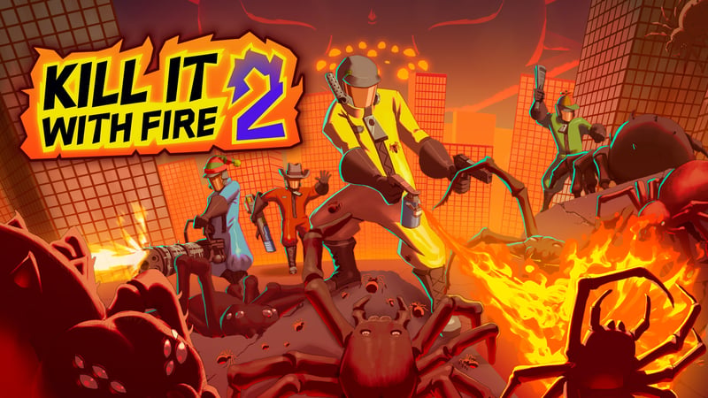 Kill It With Fire 2