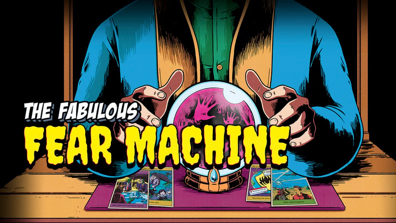 Official cover for The Fabulous Fear Machine on Unknown