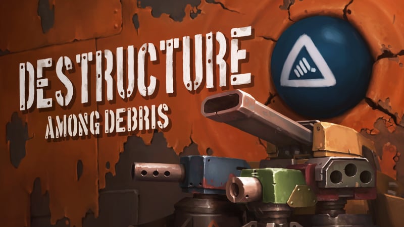 Official cover for DESTRUCTURE: Among Debris on Unknown