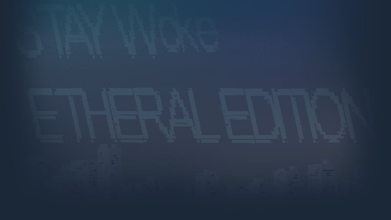 Official cover for Stay Woke Etheral Edition on Steam