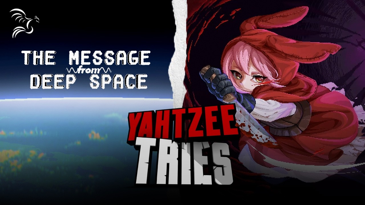 Yahtzee Tries... The Message from Deep Space and Rubinite thumbnail