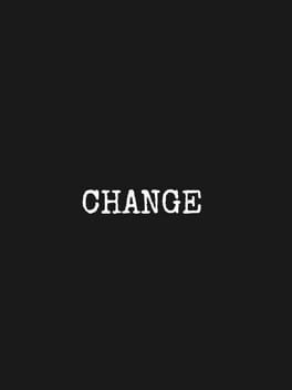 Boxart for CHANGE: A Homeless Survival Experience