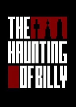 Boxart for The Haunting of Billy