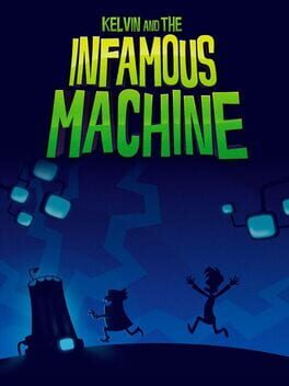 Boxart for Kelvin and the Infamous Machine