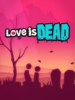 Boxart for Love is Dead