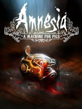 Boxart for Amnesia: A Machine for Pigs