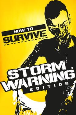 Boxart for How to Survive: Storm Warning Edition