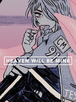Boxart for Heaven Will Be Mine