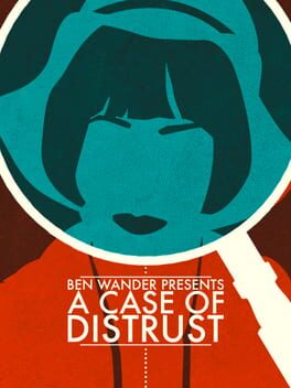 Boxart for A Case of Distrust