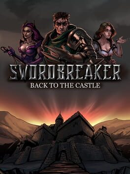 Boxart for Swordbreaker: Back to The Castle