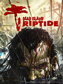 Boxart for Dead Island: Riptide - Definitive Edition
