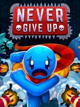 Boxart for Never Give Up
