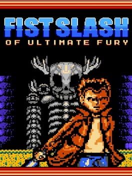 Boxart for Fist Slash: Of Ultimate Fury
