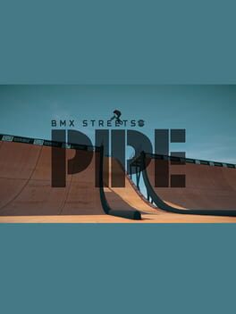Boxart for PIPE by BMX Streets