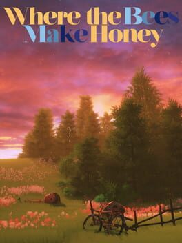 Boxart for Where the Bees Make Honey