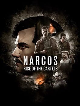 Boxart for Narcos: Rise of the Cartels
