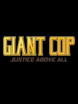 Boxart for Giant Cop: Justice Above All