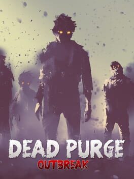 Boxart for Dead Purge: Outbreak
