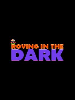 Boxart for Roving in the Dark