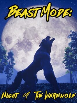 Boxart for Beast Mode: Night of the Werewolf Silver Bullet Edition