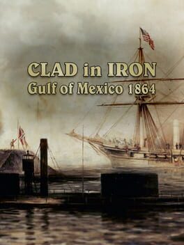 Boxart for Clad in Iron: Gulf of Mexico 1864