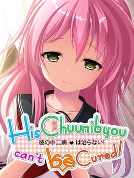 Boxart for His Chuunibyou Cannot Be Cured!