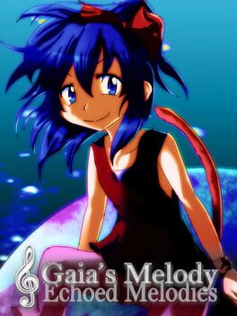 Boxart for Gaia's Melody: ECHOED MELODIES