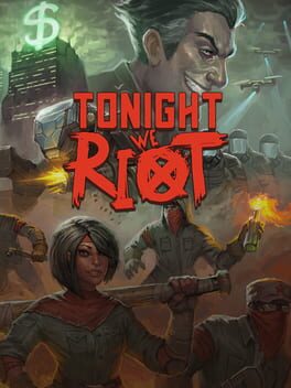 Boxart for Tonight We Riot