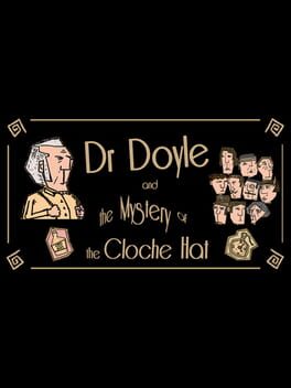 Boxart for Dr. Doyle & The Mystery Of The Cloche Hat