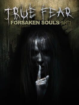 Vertical boxart forTrue Fear: Forsaken Souls Part 1