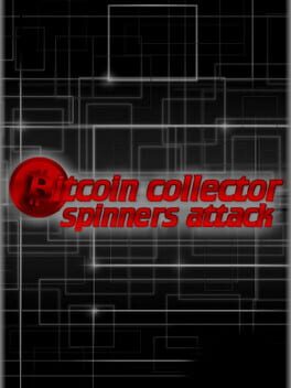 Boxart for Bitcoin Collector: Spinners Attack