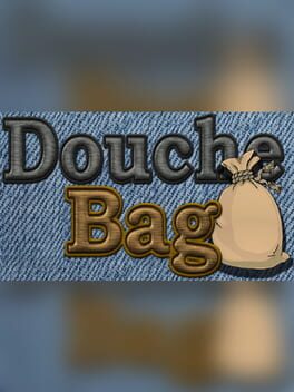 Boxart for Douche Bag