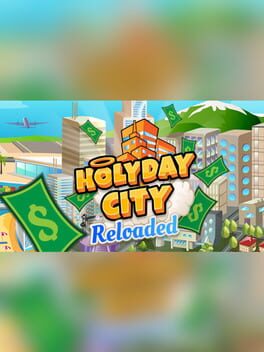 Boxart for Holyday City: Reloaded