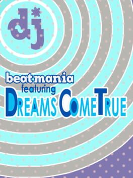 Boxart for Beatmania featuring Dreams Come True