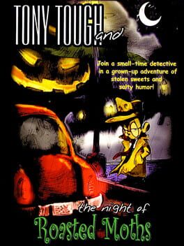 Boxart for Tony Tough and the Night of Roasted Moths