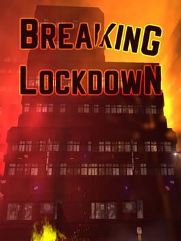 Boxart for Breaking Lockdown