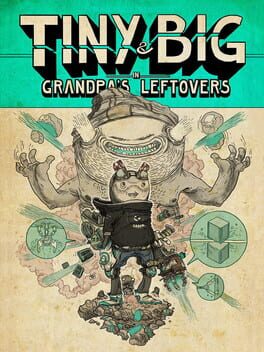 Vertical boxart forTiny and Big: Grandpa's Leftovers
