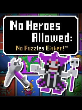 Boxart for No Heroes Allowed: No Puzzles Either!™