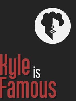Boxart for Kyle is Famous: Complete Edition