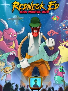 Boxart for Redneck Ed: Astro Monsters Show