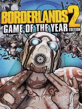 Boxart for Borderlands 2: Game of the Year Edition