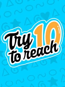 Boxart for Try To Reach 10
