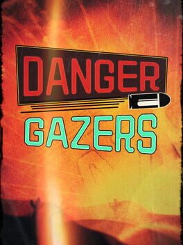 Boxart for Danger Gazers