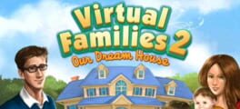 Boxart for Virtual Families 2: Our Dream House
