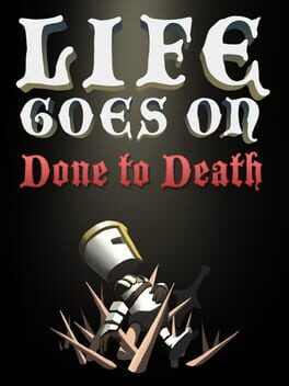 Boxart for Life Goes On: Done to Death