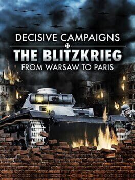 Boxart for Decisive Campaigns: The Blitzkrieg from Warsaw to Paris