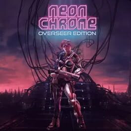 Boxart for Neon Chrome Overseer Edition