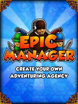 Boxart for Epic Manager - Create Your Own Adventuring Agency!