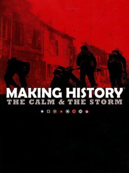 Vertical boxart forMaking History: The Calm & The Storm